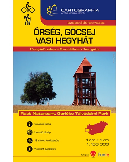 Cartographia Őrség, Göcsej, Vasi hegyhát túraajánló kalauz 9789633525876