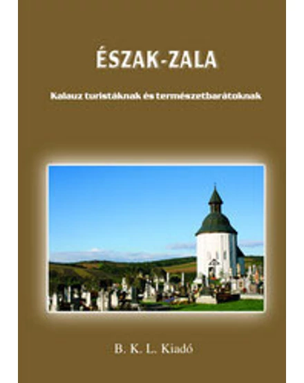Cartographia Észak-Zala turistakalauz 9789637334122