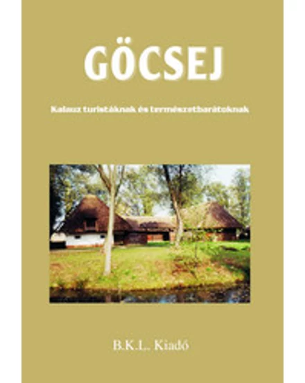 Cartographia Göcsej turistakalauz 9789638606792