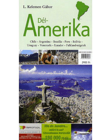 Cartographia Dél-Amerika útikönyv 9789638690883