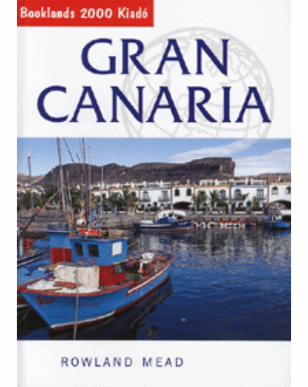 Cartographia Gran Canaria útikönyv 9789639613065