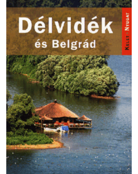 Cartographia  - Délvidék és Belgrád útikönyv