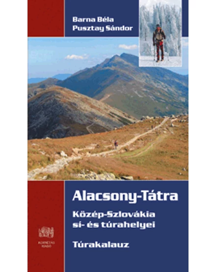 Cartographia Alacsony-Tátra sí- és túrahelyei túrakalauz 9786155058363