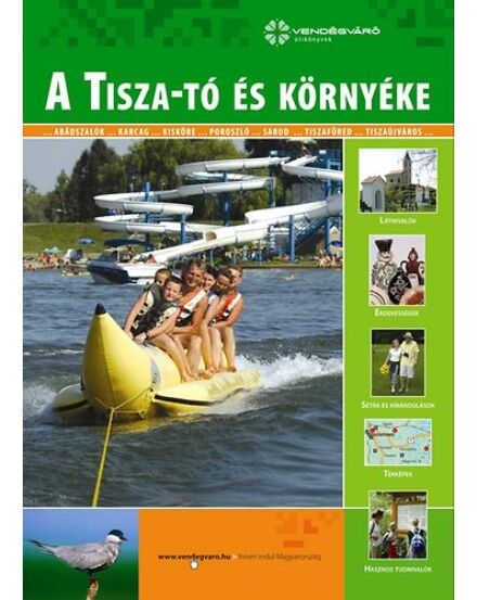 Cartographia  - Tisza-tó és környéke útikönyv