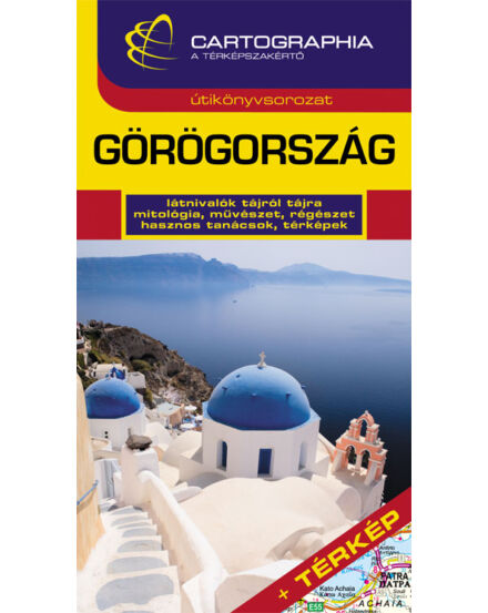 Cartographia Görögország útikönyv 9789633524152