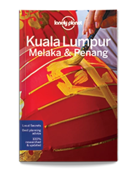 Cartographia Kuala Lumpur, Melaka és Penang útikönyv Lonely Planet (angol) 9781786575302