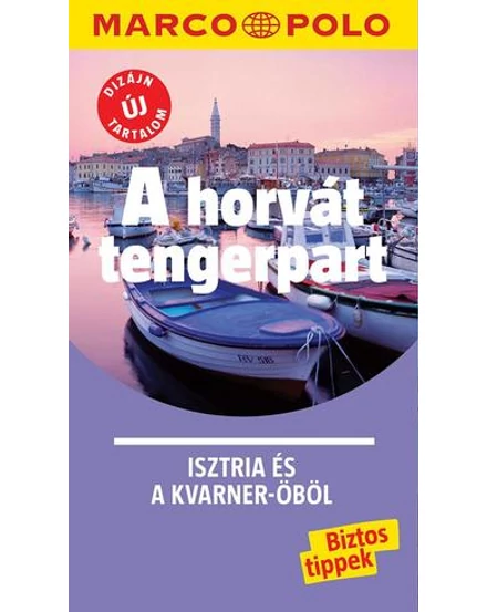 Cartographia A horvát tengerpart - Isztria és a Kvarner-öböl 9789631365719