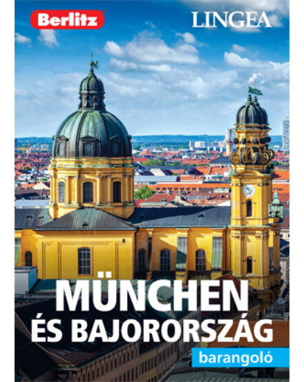 Cartographia München és Bajorország barangoló útikönyv 9786155663925