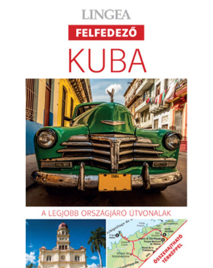 Cartographia Kuba felfedező útikönyv térképpel 9786155663864