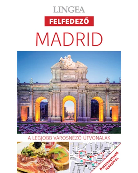 Cartographia Madrid felfedező útikönyv térképmelléklettel 9786155663796