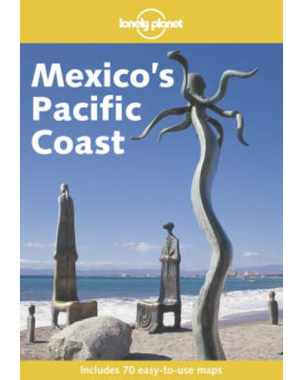 Cartographia  - Mexikó csendes-óceáni partvidéke útikönyv (angol) Lonely Planet