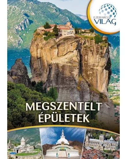 Cartographia Megszentelt épületek - Ezerarcú világ 9789635968923