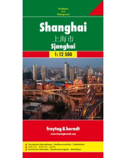 Cartographia Shanghai várostérkép (Freytag) 9783707911770