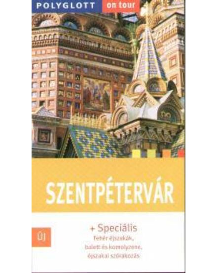 Cartographia Szentpétervár útikönyv - Polyglott 9789639458420