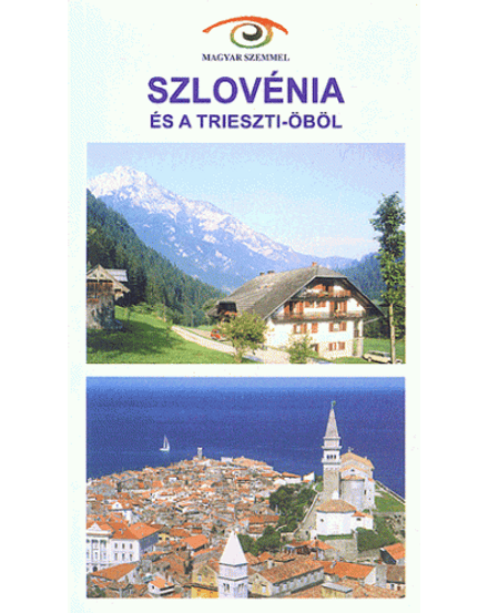 Cartographia Szlovénia és a Trieszti-öböl 9789632127736