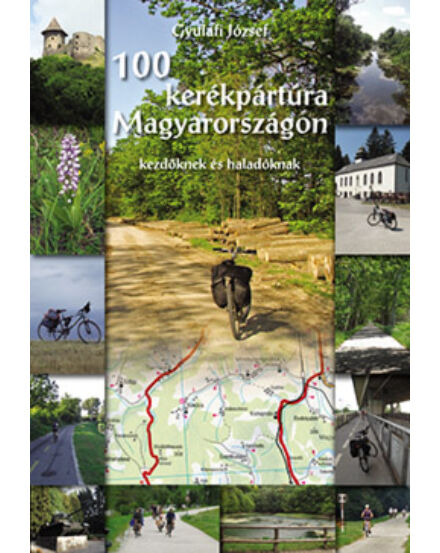 Cartographia  - 100 kerékpártúra Magyarországon