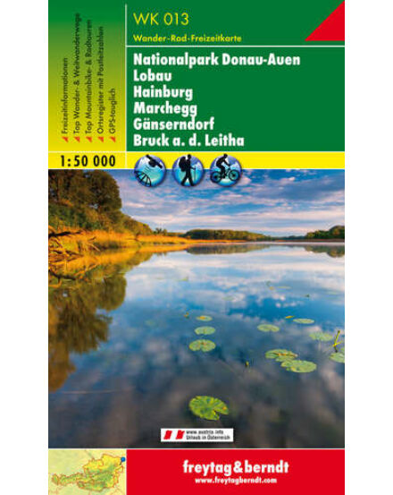 Cartographia WK013 Nationalpark Donau-Auen-Lobau-Hainburg-Marchegg-Gänserndorf-Bruck a.d. Leitha turistatérkép (Freytag) 9783850847001