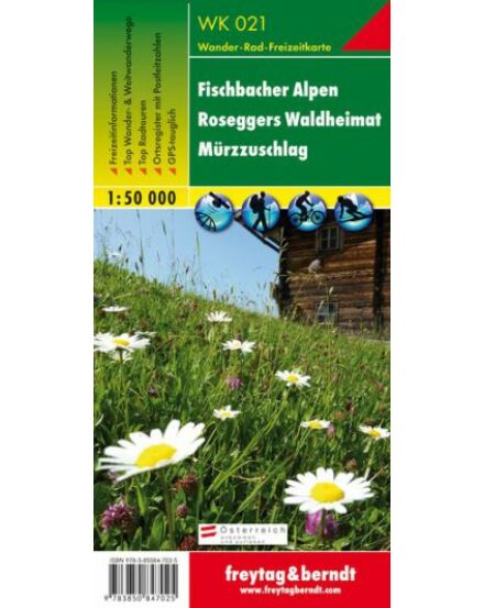 Cartographia  - WK021 Fischbacher Alpen-Roseggers Waldheimat-Mürzzuschlag turistatérkép