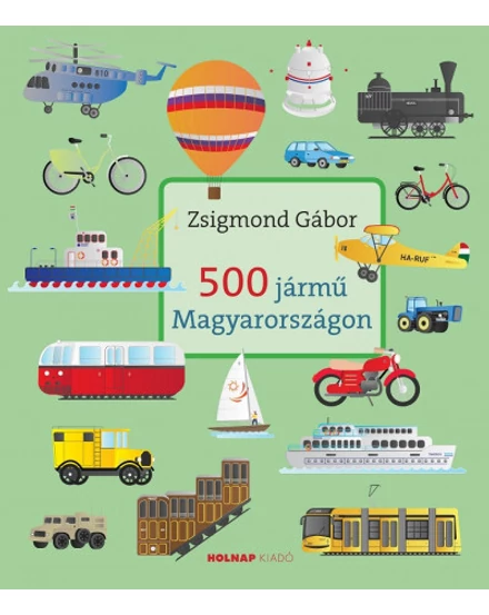 Cartographia 500 jármű Magyarországon - Holnap Kiadó 9789633493199