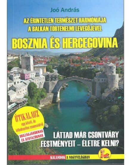 Cartographia Bosznia és Hercegovina útikönyv - Dekameron 9786155072352