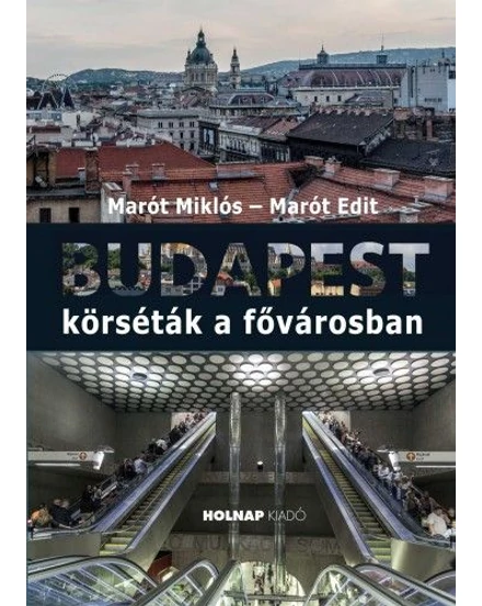 Cartographia Budapest - Körséták a fővárosban 9789633469668