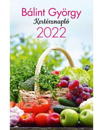 Cartographia Kertésznapló 2022 - Ventus 9786155828201