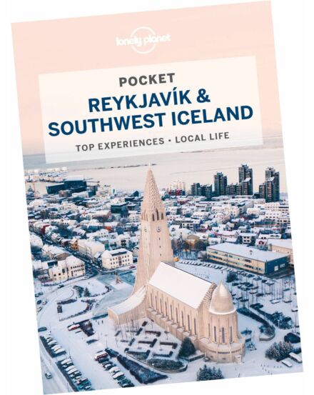 Cartographia Reykjavik és Délnyugat-Izland Pocket útikönyv Lonely Planet (angol) 9781787017511