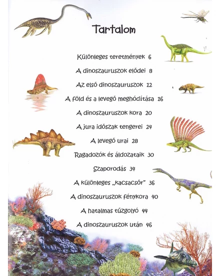 Cartographia 101 dolog, amit jó, ha tudsz a dinoszauruszokról 9789634830375