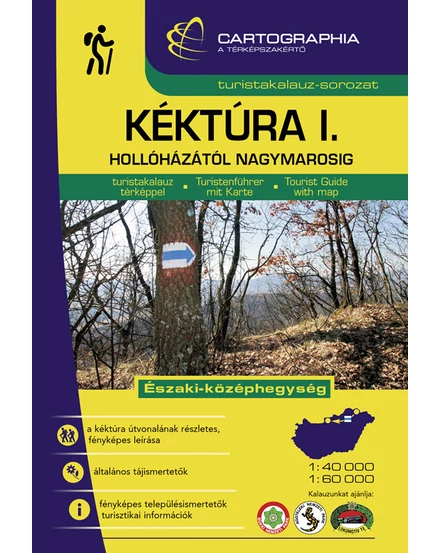 Cartographia Kéktúra I. turistakalauz (Északi-középhegység) 9789633526798