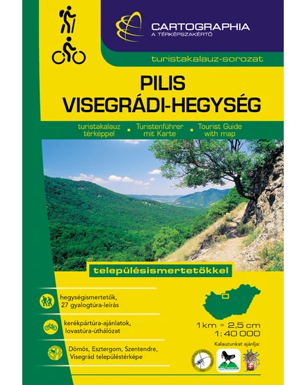 Cartographia Pilis és Visegrádi-hegység turistakalauz 9789633531402