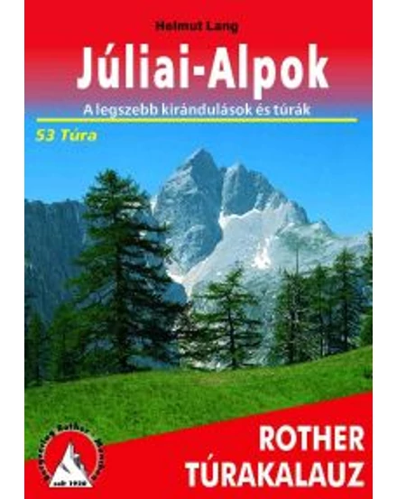 Cartographia Júliai-Alpok túrakalauz (Freytag) 9789639458956