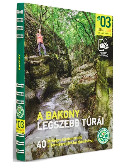 Cartographia A Bakony legszebb túrái túrakönyv - 9786158184809