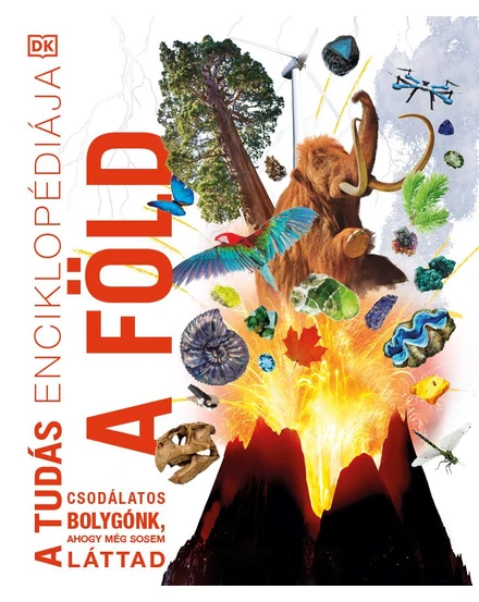 Cartographia A tudás enciklopédiája - A Föld -9789635653614
