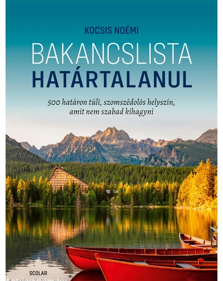 Cartographia Bakancslista - Határtalanul- Scolar-9789636851385