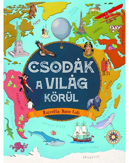 Cartographia - Csodák a világ körül - 9789634834861