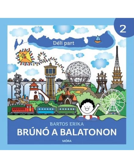 Cartographia-Brúnó a Balatonon 2. - Déli part-9789636032272
