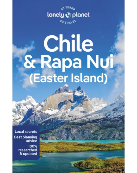 Cartographia Chile és a Húsvét-sziget útikönyv Lonely Planet (angol) 9781787016767