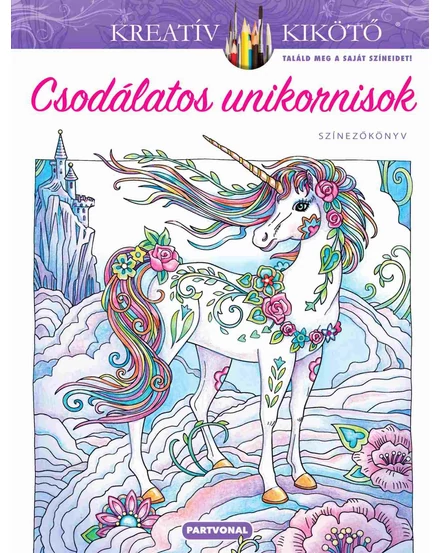 Cartographia Csodálatos unikornisok színezőkönyv - Partvonal 9789636090081