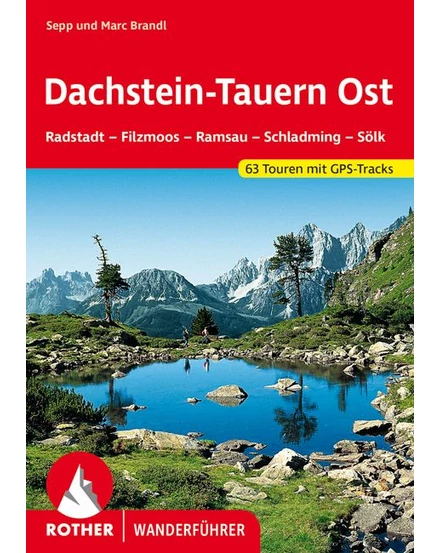 Cartographia Dachstein - Tauern Ost Rother túrakalauz RO 4196 (német) - 9783763341962