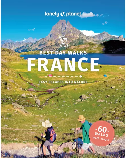 Cartographia Best Day Walks Franciaország útikönyv - Lonely Planet (angol)-9781838696887