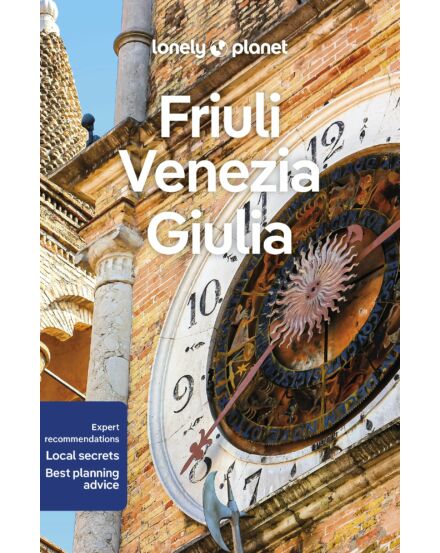 Cartographia Friuli-Venezia-Giulia útikönyv Lonely Planet-9781838696184