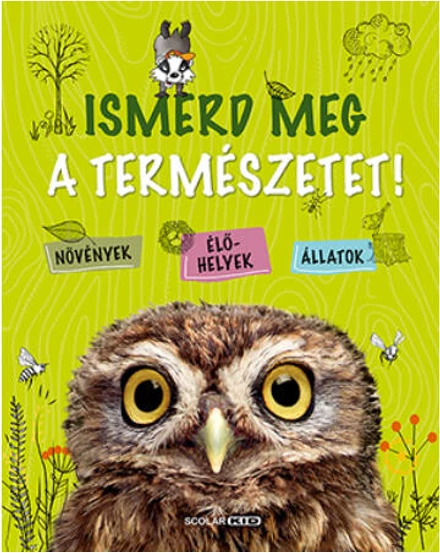 Cartographia Ismerd meg a természetet! - Scolar 9789635092352