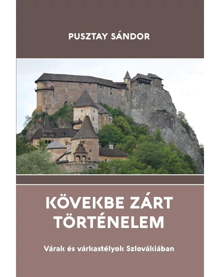 Cartographia Kövekbe zárt történelem 9786155937248