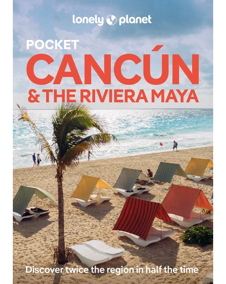 Cartographia Cancún és a Maya Riviéra Pocket útikönyv Lonely Planet (angol) 9781788684293