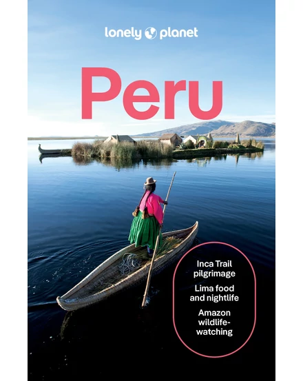 Cartographia Peru útikönyv Lonely Planet (angol) 9781838698638
