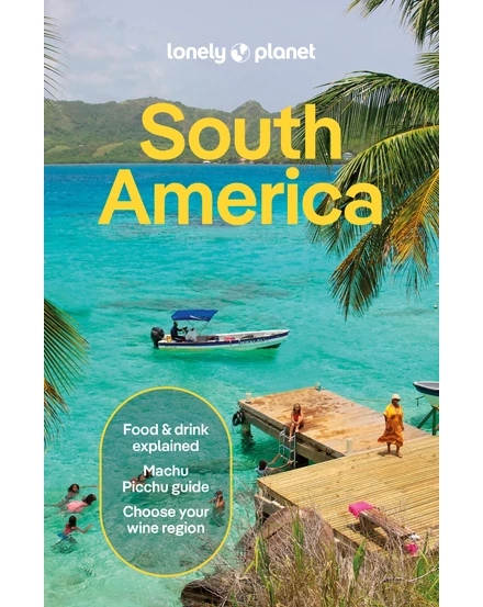 Cartographia Dél-Amerika útikönyv Lonely Planet (angol) 9781838699482