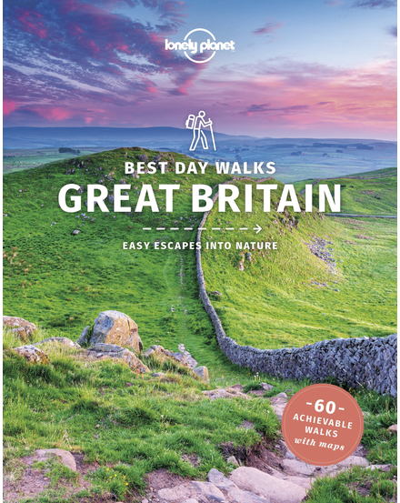 Cartographia  - Best Day Walks Nagy-Britannia útikönyv - Lonely Planet (angol)-9781838690786