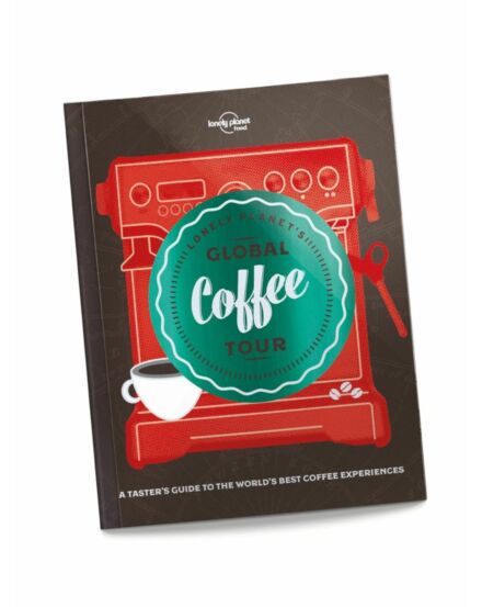 Cartographia Kávétúra - Global Coffee Tour könyv Lonely Planet (angol) 9781787013599