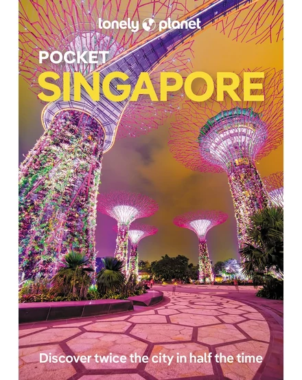 Cartographia Szingapúr Pocket útikönyv Lonely Planet (angol) 9781838693671