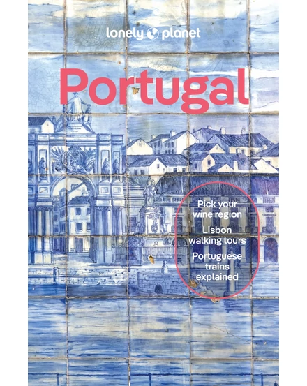 Cartographia Portugália útikönyv Lonely Planet (angol) 9781837583584